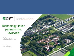 Technology-driven partnerships: overview | Alliance Bioversity