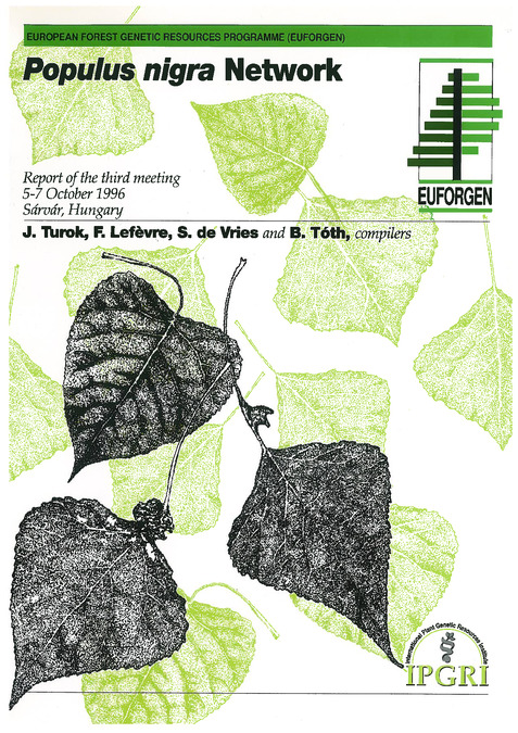 Populus nigra network: Report of the 3rd meeting, 5-7 October 1996, S&aacute;rv&aacute;r, Hungary