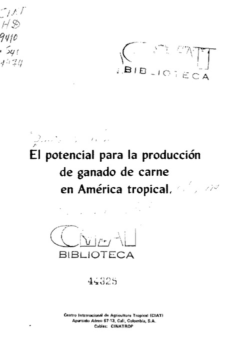 Seminario sobre el Potencial para la Producci&oacute;n de Ganado de Carne en Am&eacute;rica Tropical (1974, Cali, Colombia). Trabajos presentados