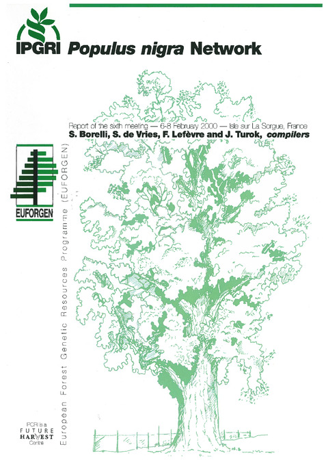 Populus nigra network: Report of the 6th meeting, 6-8 February 2000, Isle sur La Sorgue, France