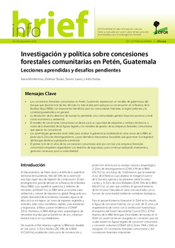 Investigaci&oacute;n y pol&iacute;tica sobre concesiones forestales comunitarias en Pet&eacute;n, Guatemala: Lecciones aprendidas y desaf�os pendientes