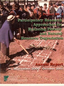 Participatory Research Approaches for Reducing Poverty and Natural Resource Degradation: Project SN-3: Annual Report 2001