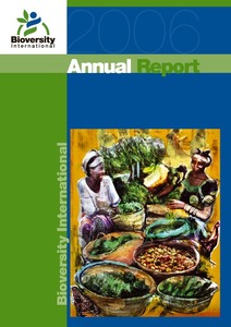 Bioversity International Annual Report 2006