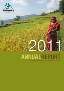 Bioversity International Annual Report 2011: Sustainable agriculture for food and nutrition security