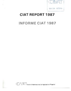CIAT annual report 1987 = CIAT informe anual 1987