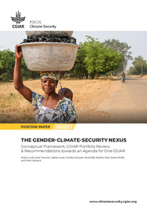 The Gender-Climate-Security Nexus: Conceptual Framework, CGIAR Portfolio Review, and Recommendations towards an Agenda for One CGIAR