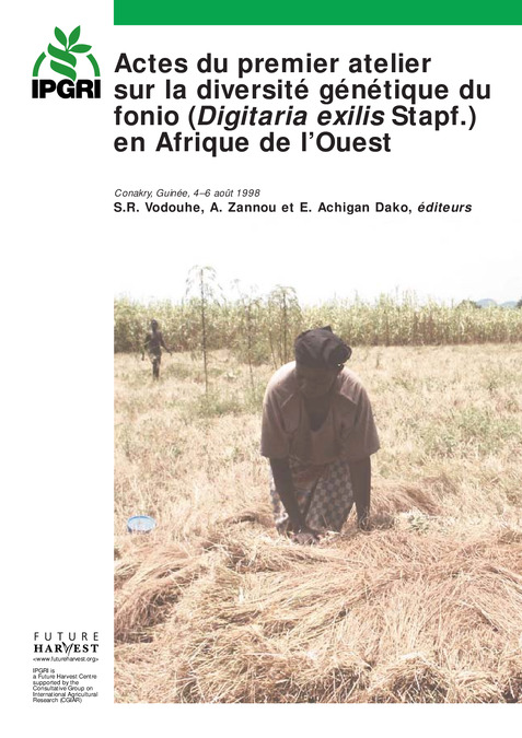 Actes du premier atelier sur la diversit&eacute; g&eacute;n&eacute;tique du fonio (Digitaria exilis Stapf.) en Afrique de l'Ouest, Conakry, Guin&eacute;e, 4-6 ao&ucirc;t 1998