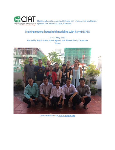 Training report: household modeling with FarmDESIGN, Phnom Penh, Cambodia, 9&ndash;11 May 2017
