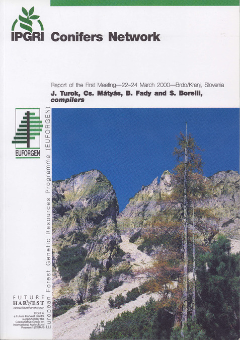 Conifers Network: Report of the first meeting,22-24 March 2000, Brdo/Kranj, Slovenia