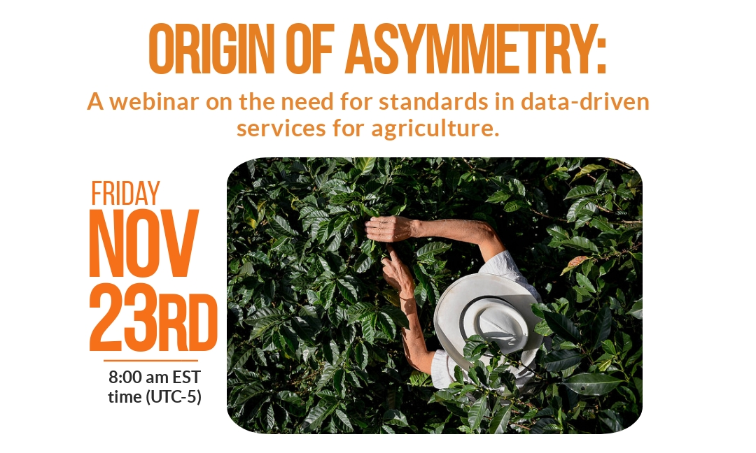 Origin of asymmetry: a webinar on the need for standards in data-driven services for agriculture