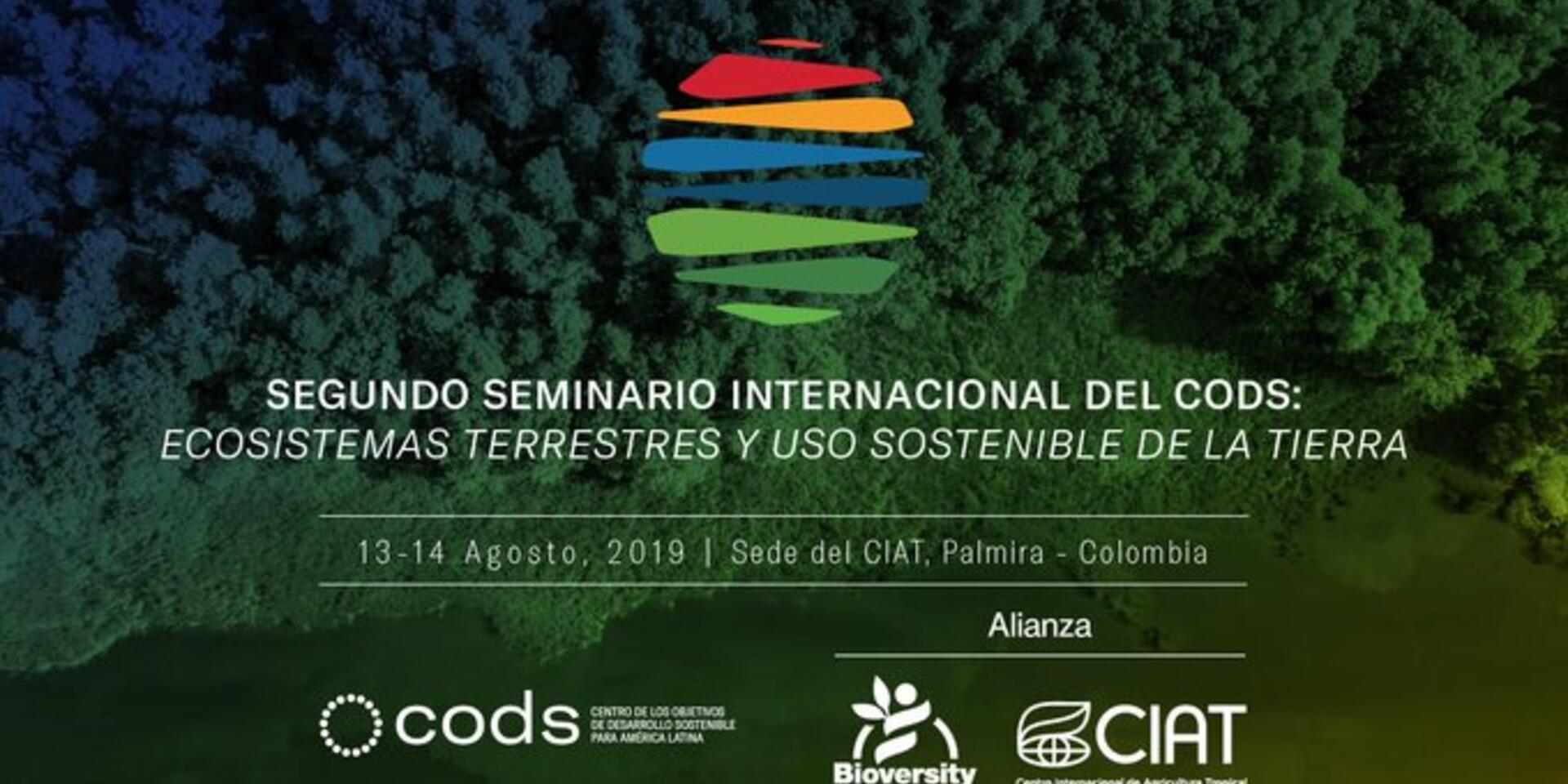 Segundo Seminario Internacional CODS: Ecosistemas terrestres y uso sostenible de la tierra