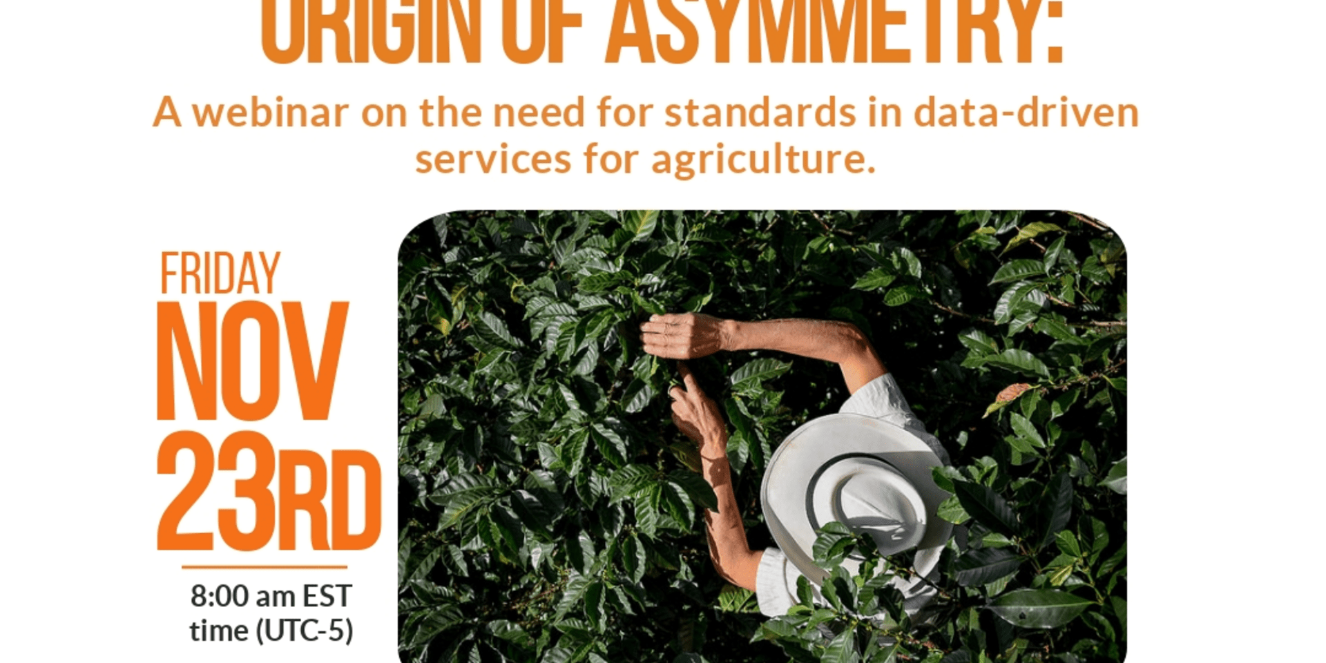 Origin of asymmetry: a webinar on the need for standards in data-driven services for agriculture