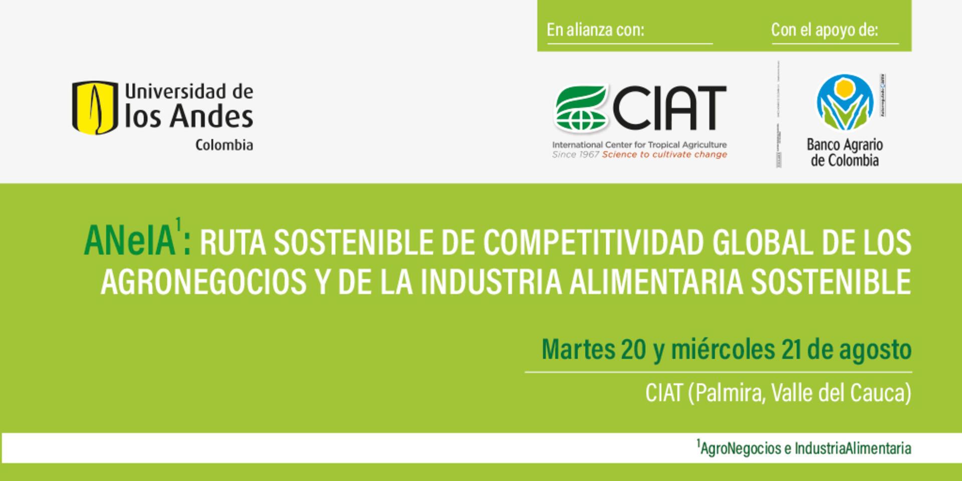 La Universidad de los Andes y el CIAT organizan  Encuentro Empresarios &ndash; Academia