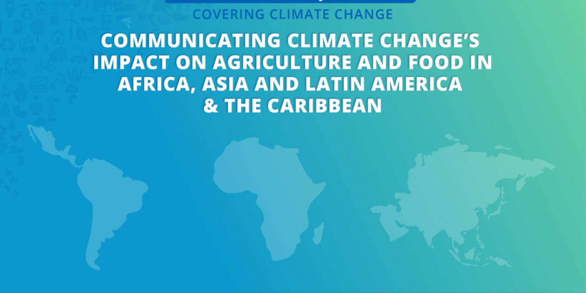 Webinars help journalists navigate climate change and agriculture storytelling