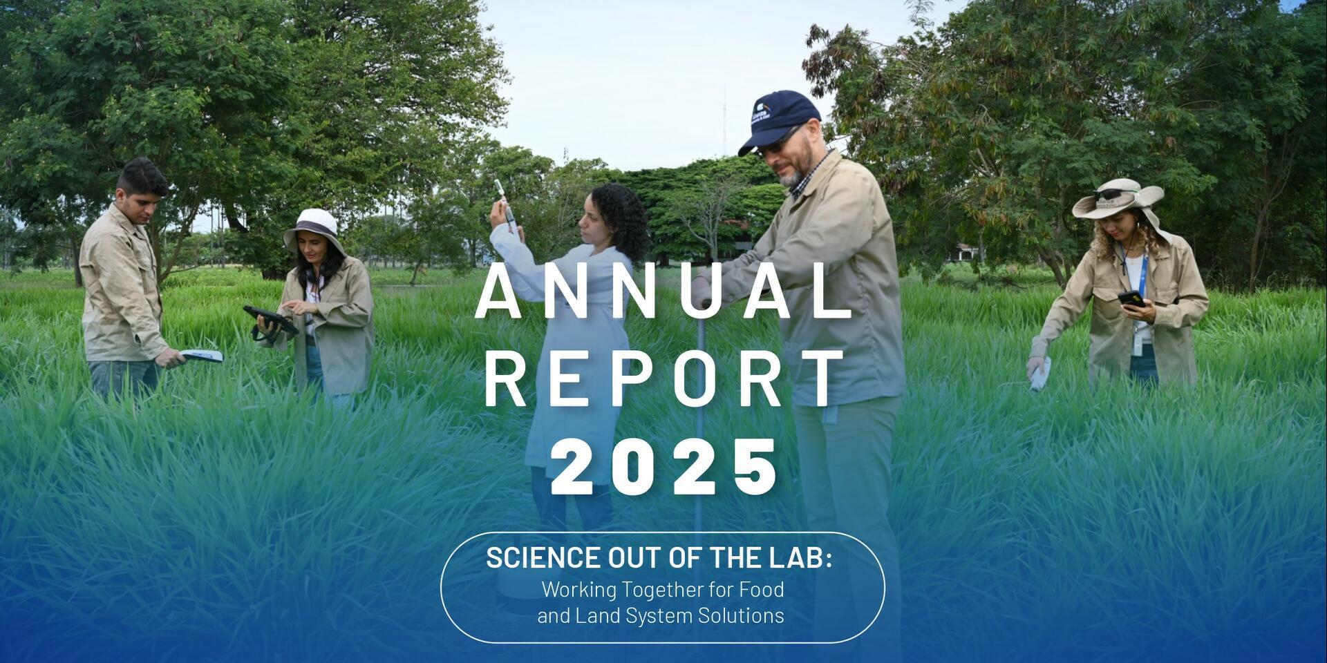 Annual Report 2025 - Alliance Bioversity International - CIAT - HomePage