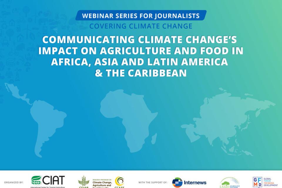 Webinars help journalists navigate climate change and agriculture storytelling