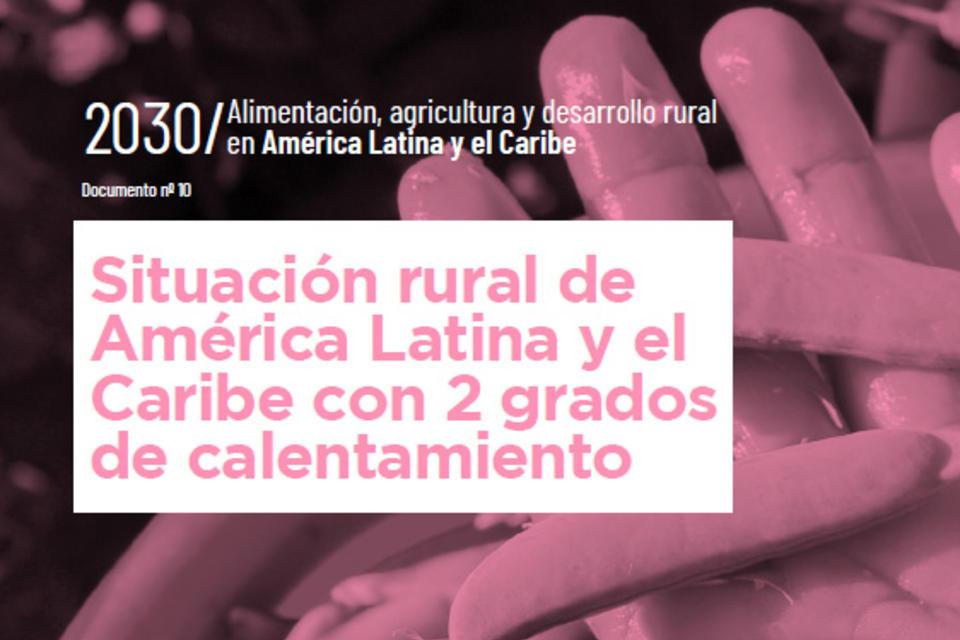 Este es el panorama para América Latina y el Caribe con 2°C de temperatura